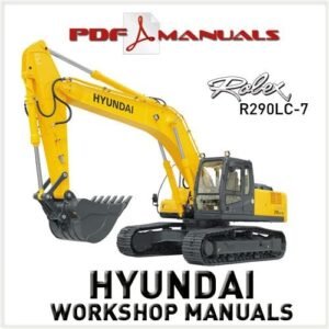 Hyundai Robex R290LC-7 Crawler Excavator Workshop Service Repair manual