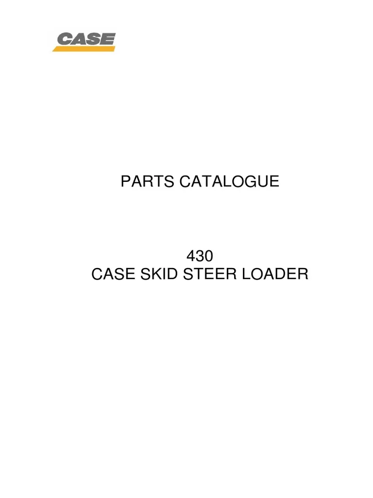 Case 430 skid steer loader Parts Catalogue Manual