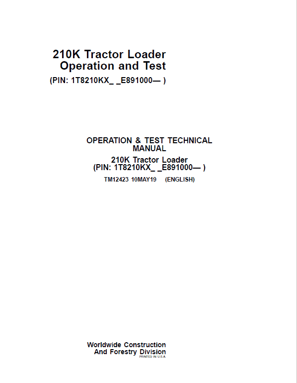 John Deere 210K Tractor Loader Operation Test Technical Manual