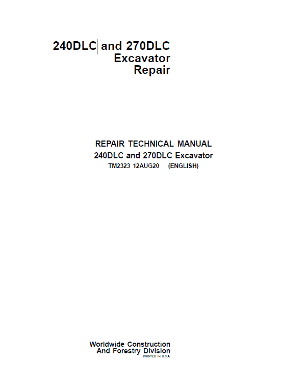 John Deere 240DLC and 270DLC Excavator Repair Technical Manual