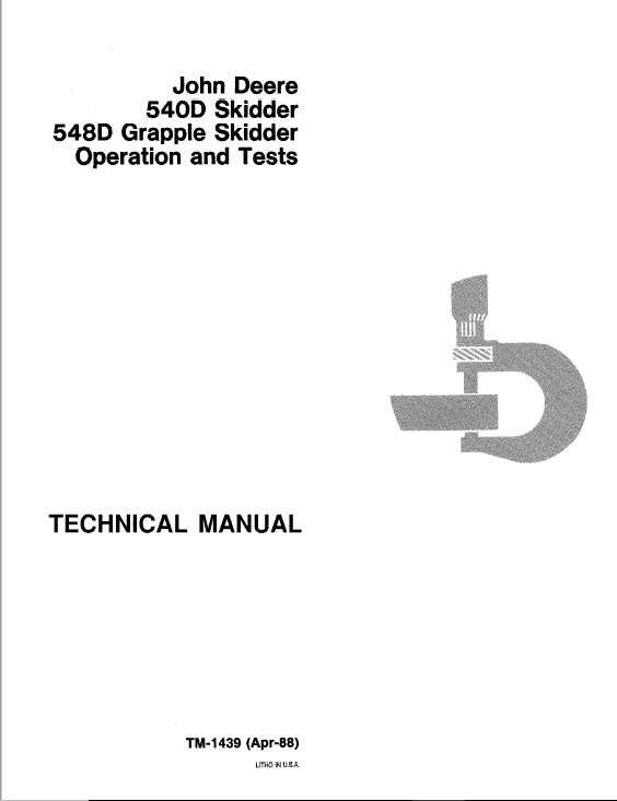 John Deere 540d 548D Skidder Operation And Test Service Manual