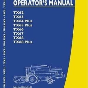 New Holland Tx62 67 Operators Manual