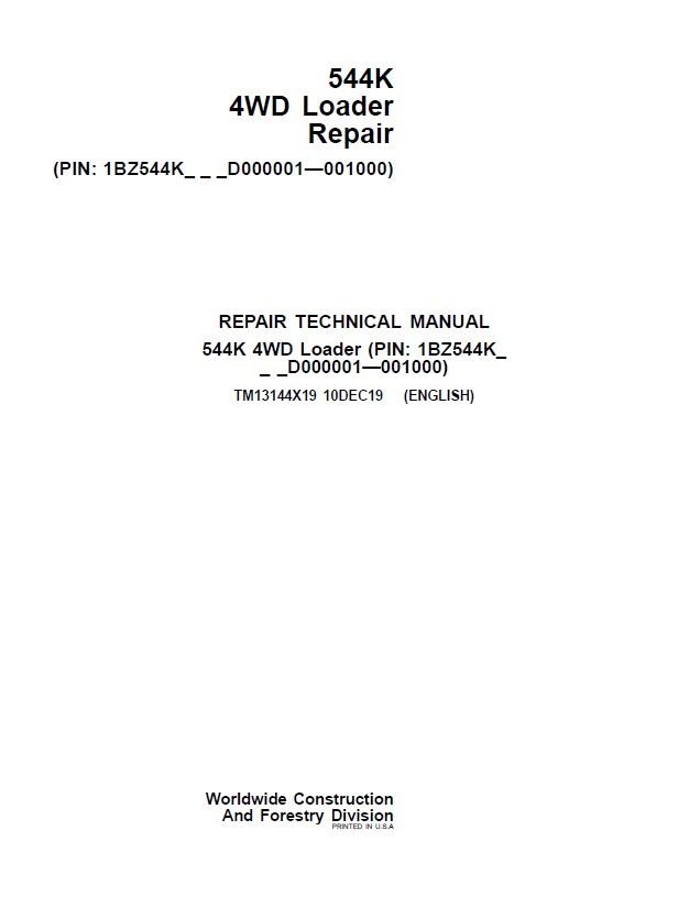 Cat Repair Manual (PDF) John Deere 544K 4WD Loader Technical Manual TM13144X19