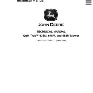John Deere 636M 652M QuikTrak Mower Repair Technical Manual