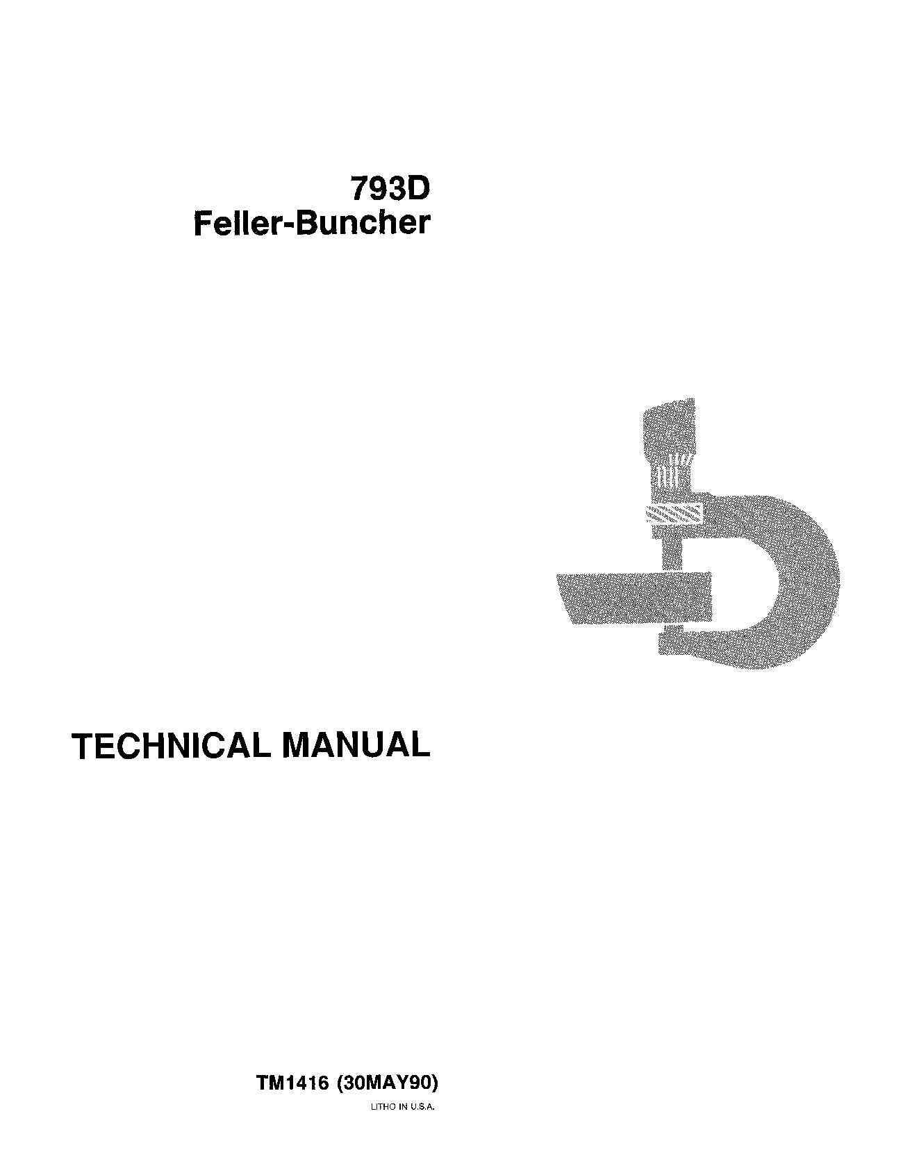 John Deere 793D Feller Bunchers Technical Manual TM1416